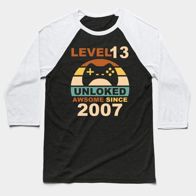 Level 13 Unlocked Awesome Since 2007 13th Birthday Baseball T-Shirt by NiceTeeBroo